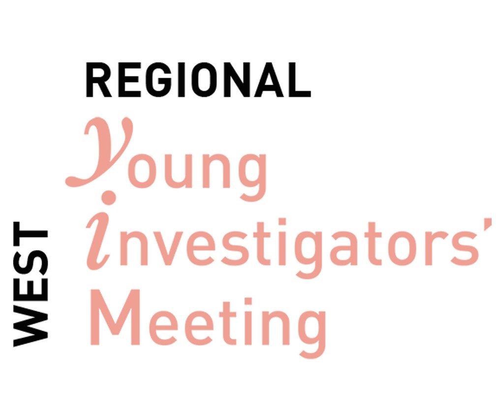 Regional&#x20;Young&#x20;Investigators&#x2019;&#x20;Meeting&#x20;-&#x20;West