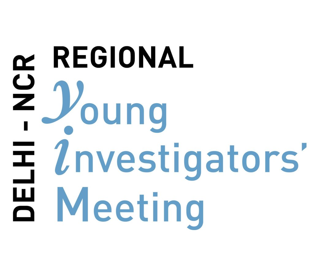Regional&#x20;Young&#x20;Investigators&#x2019;&#x20;Meeting&#x20;-&#x20;Delhi&#x20;NCR