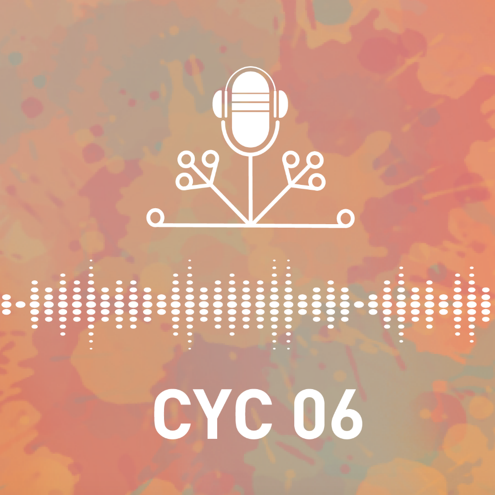 CYC&#x20;podcast&#x20;6