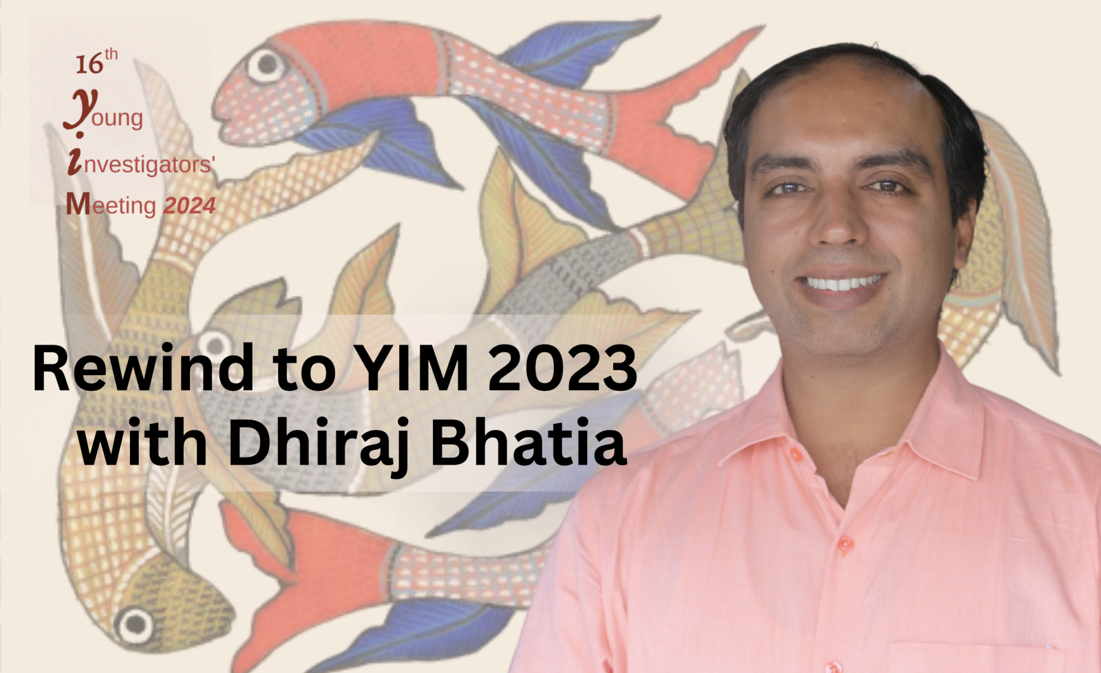 YIM&#x20;2023&#x20;Dhiraj&#x20;Bhatia