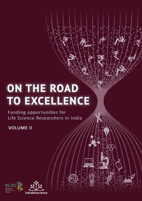 https://indiabioscience.org/publications/on-the-road-to-excellence-funding-opportunities-for-life-science-researchers-in-india
